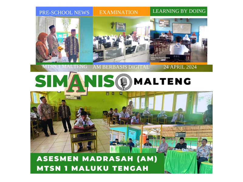 ASESMEN MADRASAH (AM) MTsN 1 MALUKU TENGAH HARI KE 2