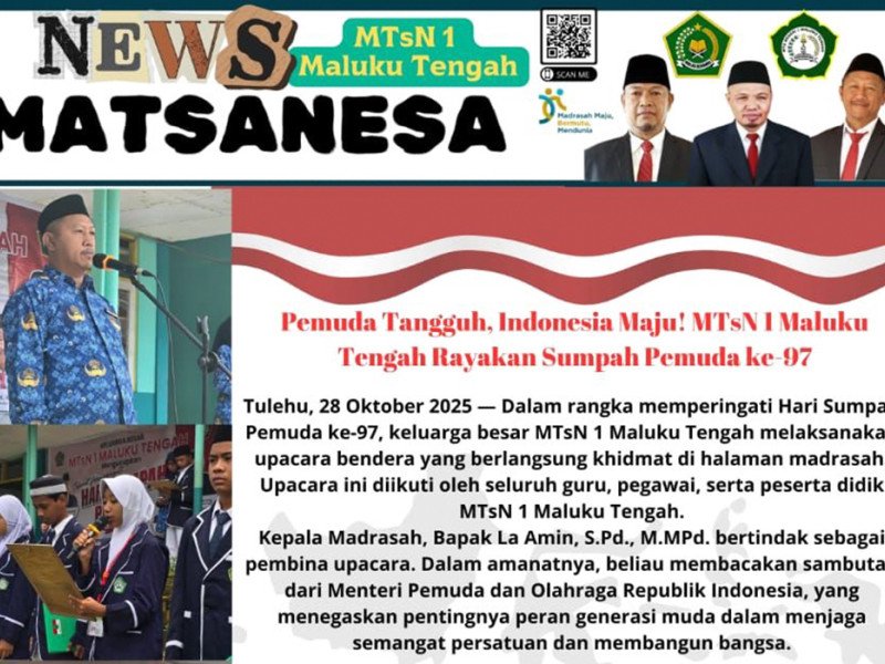 INDONESIA MAJU!  MTsN 1 MALUKU TENGAH RAYAKAN SUMPAH PEMUDA KE-97
