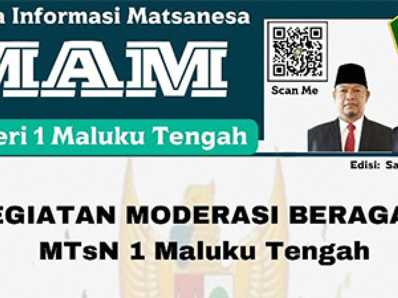 KEGIATAN MODERASI BERAGAMA MTsN 1 Maluku Tengah