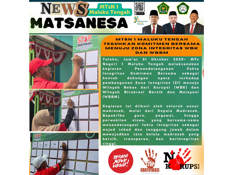MTsN 1 MALUKU TENGAH TEGUHKAN KOMITMEN BERSAMA  MENUJU ZONA INTEGRITAS WBK DAN WBBM